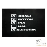 Tréfás Horgász Lábtörlő Fekete - "Csali, botok, pia"