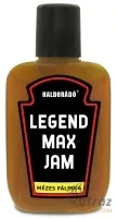 Haldorádó LEGEND MAX Jam Mézes Pálinka - Haldorádó Mézes Pálinka Aroma