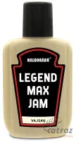 Haldorádó LEGEND MAX Jam Vajsav - Haldorádó Vajsav Aroma